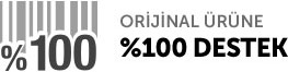 Orijinal Ürüne %100 Destek